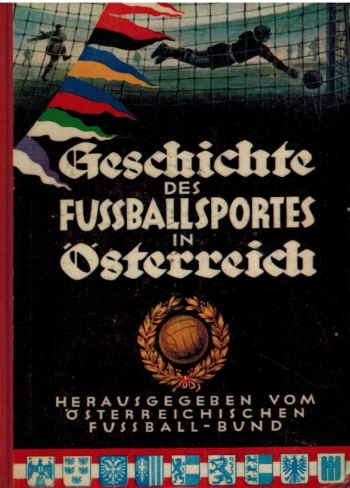 Geschichte des Fussballsportes in Osterreich