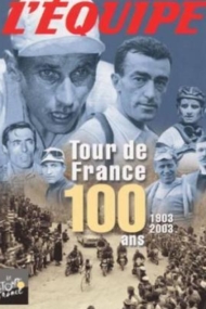 Tour de France 100 ans