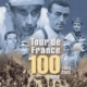 Tour de France 100 ans