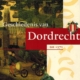 Geschiedenis van Dordrecht tot 1572