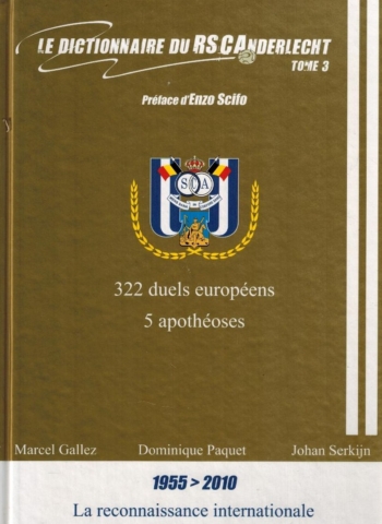 Le Dictionnaire du RSC Anderlecht Tome 3