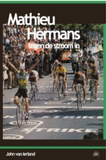 Mathieu Hermans. Tegen de stroom in