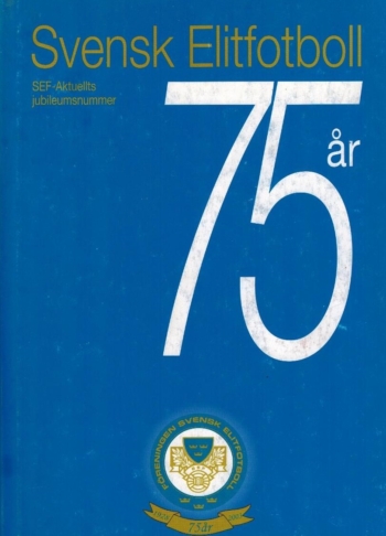 Svensk Elitfotboll 75 ar
