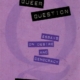 The Queer Question