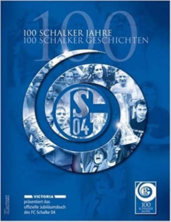 100 Schalker Jahre