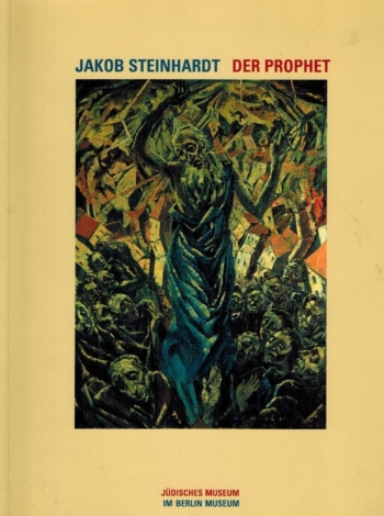 Jakob Steinhardt: Der Prophet