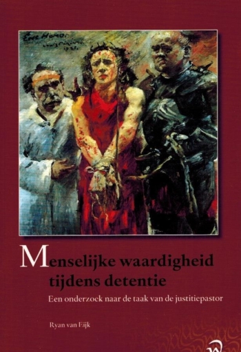 Menselijke waardigheid tijdens detentie