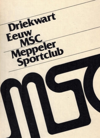 Driekwart Eeuw MSC Meppeler Sportclub