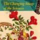 The Changing Image of the Sciences