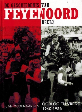 geschiedenis van Feyenoord Deel 3