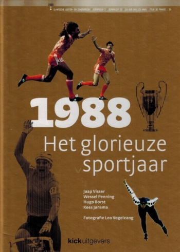 1988. Het glorieuze sportjaar