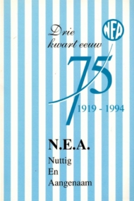 Drie kwart eeuw N.E.A. 1919-1994