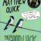 The Good Luck of Right Now