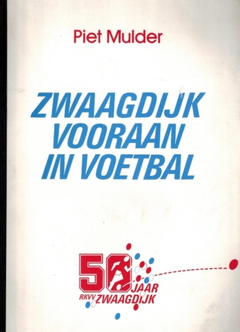 Zwaagdijk Vooraan in Voetbal