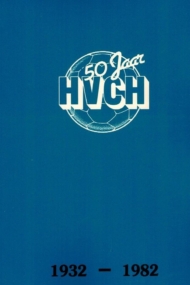 50 jaar HVCH 1932-1982