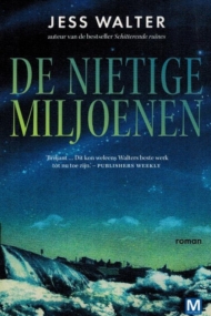 De nietige miljoenen