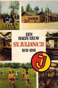 Een halve eeuw S.V. Juliana 31