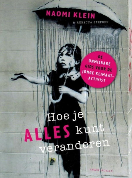 Hoe je alles kunt veranderen