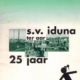 S.V. Iduna 25 jaar