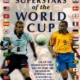 Superstars of the World Cup