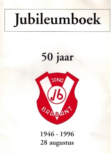 Jubileumboek 50 jaar Jong Brabant 1946-1996