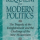 Requiem for Modern Politics