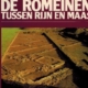 Romeinen tussen Rijn en Maas
