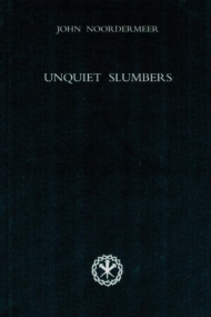 Unquiet slumbers