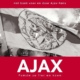 Ajax. Poëzie zo fier en koen