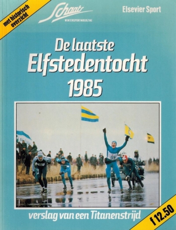 De laatste Elfstedentocht 1985