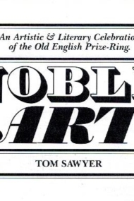 Noble Art Tom Sawyer