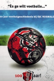 100 jaar voetbalgeschiedenis bij OJC Rosmalen