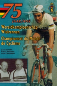 75 jaar Wereldkampioenschap Wielrennen