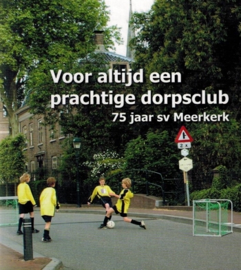75 jaar sv Meerkerk