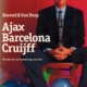 Ajax, Barcelona, Cruijff