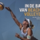 In de ban van beachvolleybal