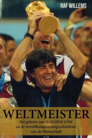 Weltmeister. Het geheim van Joachim Low