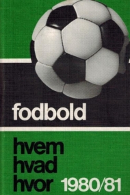 Fodbold hvem hvad hvor 1980-81