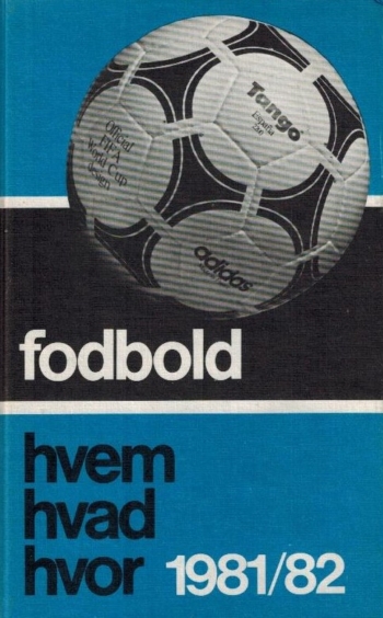 Fodbold hvem hvad hvor 1981-82