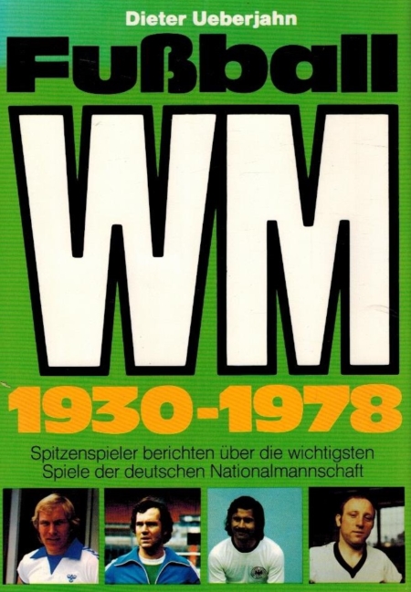 Fussball-WM 1930-1978