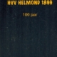 HVV Helmond 1899 100 jaar