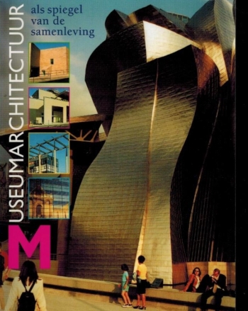 Museumarchitectuur als spiegel van de samenleving