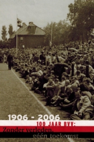 100 jaar BVV 1906-2006
