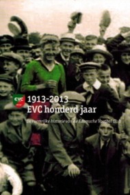 1913-2013 EVC honderd jaar