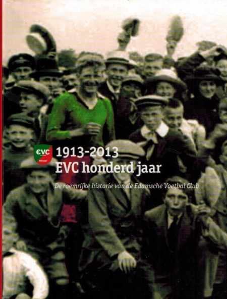 1913-2013 EVC honderd jaar