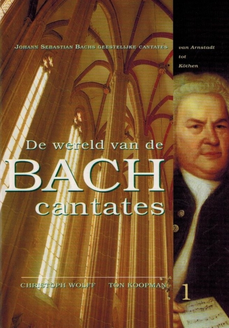 De wereld van de Bach cantates deel 1