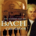 De wereld van de Bach cantates deel 2