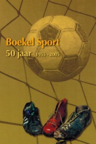 Boekel Sport 50 jaar 1955-2005