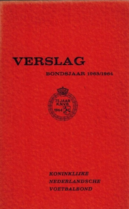 KNVB Verslag over het Bondsjaar 1963-1964