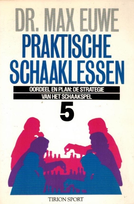 Praktische Schaaklessen 5
